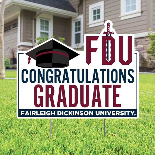Fairleigh Dickinson University Grad Lawn Sign