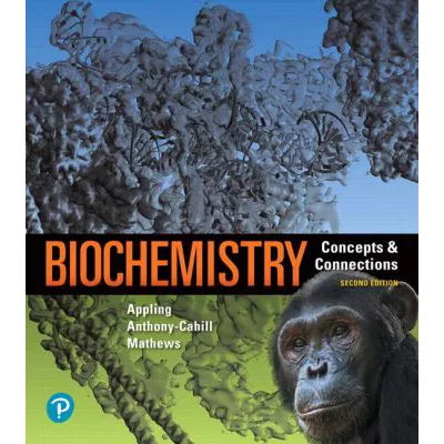 Biochemistry : Concepts and Connections