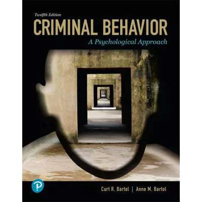 Criminal Behavior : A Psychological Approach