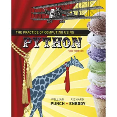Practice of Computing Using Python, The