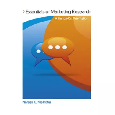 Essentials of Marketing Research : A Hands-On Orientation
