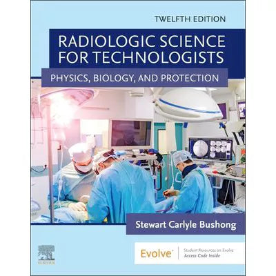 Radiologic Science for Technologists