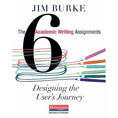 The Six Academic Writing Assignments