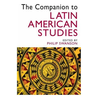 Companion to Latin American Studies