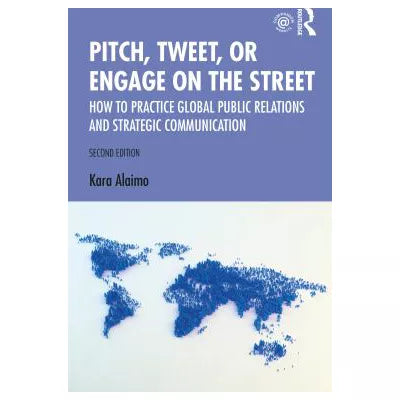 Pitch, Tweet, or Engage on the Street
