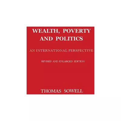 Wealth, Poverty &amp; Politics