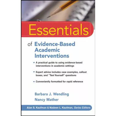 Essentials of Evidence-Based Academic Interventions