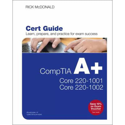 CompTIA A+ 220-1001 &amp; 220-1002