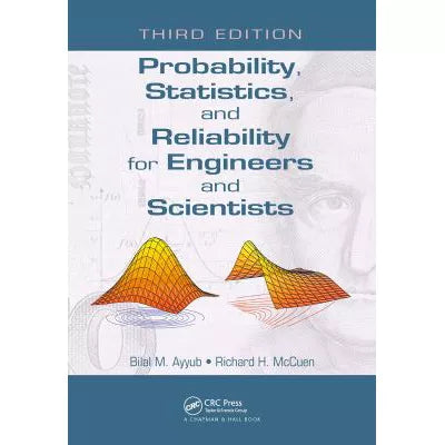 Probability, Statistics, and Reliability for Engineers and Scientists