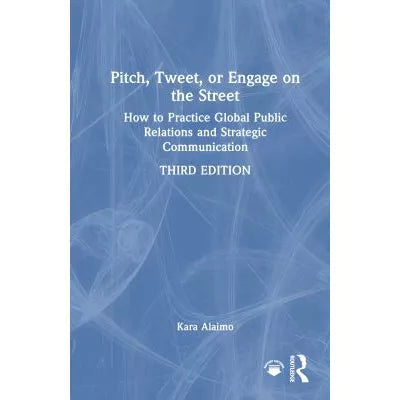 Pitch, Tweet, or Engage on the Street
