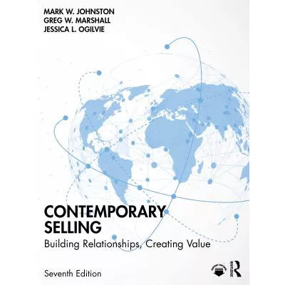 Contemporary Selling : Building Relationships, Creating Value