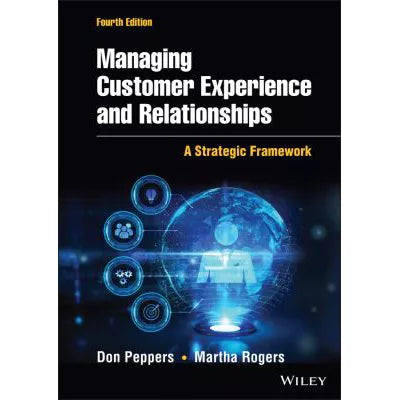 Managing Customer Experience &amp; Relationships