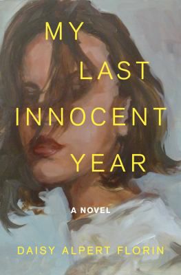 MY LAST INNOCENT YEAR