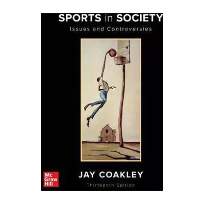 Sports in Society: Issues &amp; Controversies (RRMCG)