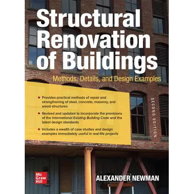 Structural Renovation of Buildings: Methods, Details, &amp; Design Examples, Second Edition