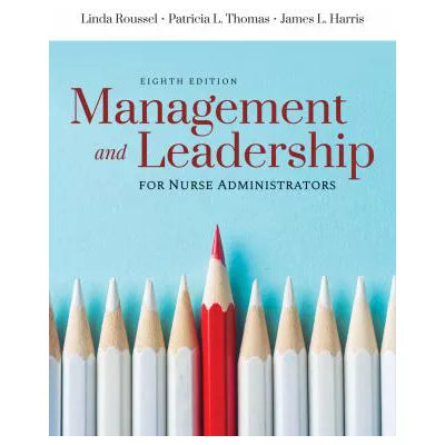 Management &amp; Leadership for Nurse Administrators