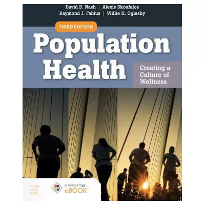 Population Health: Creating a Culture of Wellness