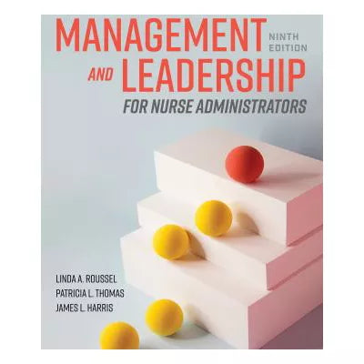 Management &amp; Leadership for Nurse Administrators