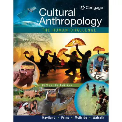 Cultural Anthropology:The Human Challenge