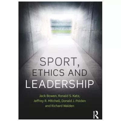 Sport, Ethics and Leadership