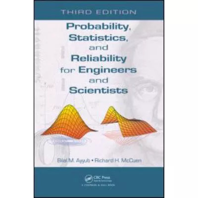 Probability, Statistics &amp; Reliability for Eng &amp; Sci