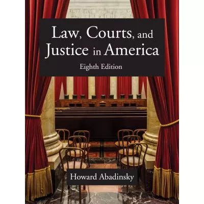 Law, Courts, &amp; Justice in America
