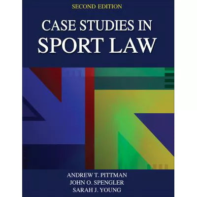 Introduction to Sport Law With Case Studies in Sport Law
