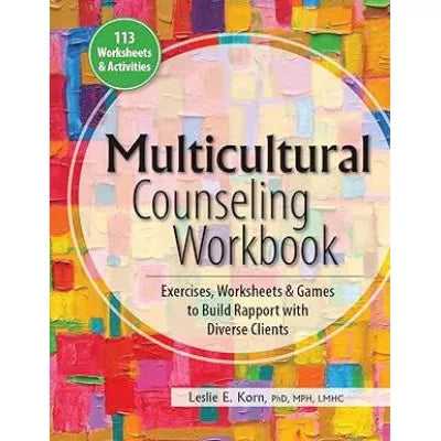 Multicultural Counseling Workbook