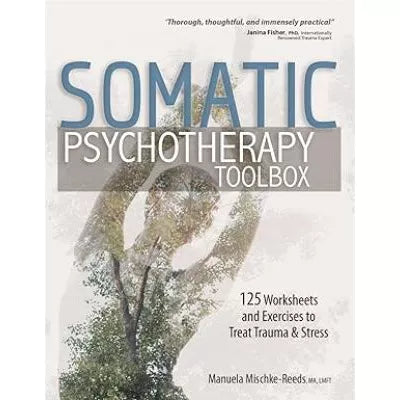Somatic Psychotherapy Toolbox