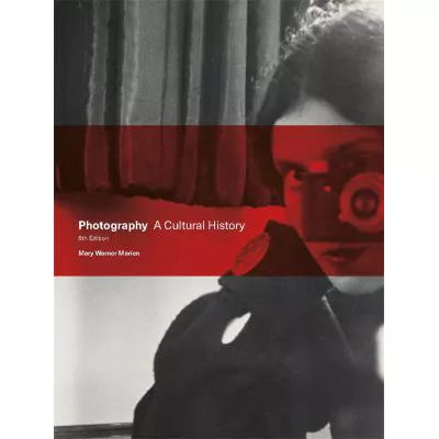Photography: A Cultural History