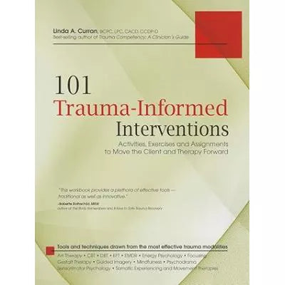 101 Trauma-Informed Interventions