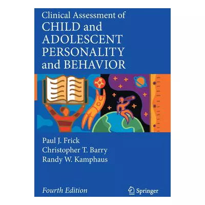Clinical Assessment of Child & Adolescent Personality & Behavior